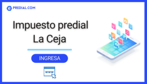 Impuesto Predial en La Ceja: ¿Cómo afecta a tu bolsillo?