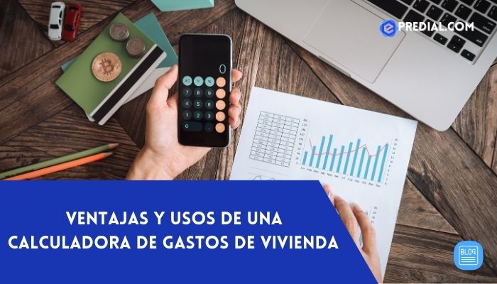Ventajas-y-usos-de-una-calculadora-de-gastos-de-vivienda